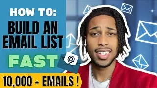 How To Build An Email List For Free - Email List Building [10,000 EMAILS FAST!]