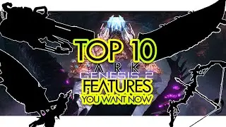 Top 10 Genesis 2 Features YOU WANT NOW in ARK Survival Evolved (Community Voted)