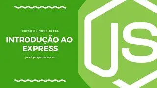 Curso de Node.js - Introdução ao Express #06