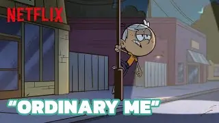 "Ordinary Me" Lincoln’s Song Clip | The Loud House Movie | Netflix After School