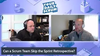 YDS: Can the Scrum Team Skip the Sprint Retrospective?