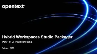 Hybrid Workspaces Studio Packager - Troubleshooting (Pt 1)