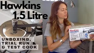 Hawkins 1.5 Litre Pressure Cooker // Unboxing, Trial Run & Test Cook