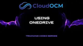 CloudOCM - Using OneDrive