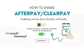 Enable Afterpay / Clearpay in Shopify Stripe App (SSCheckout)