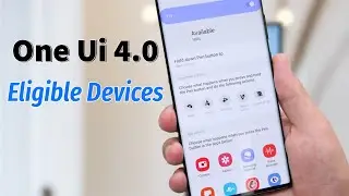 Samsung One Ui 4.0 Update List - Eligible Devices !