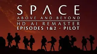 Space: Above and Beyond (1995) - E01&E02 - Pilot - HD AI Remaster - Full Episode