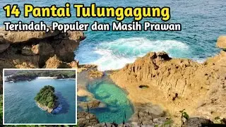 14 PANTAI TULUNGAGUNG TERINDAH, POPULER DAN MASIH PRAWAN, wisata pantai di tulungagung 2024