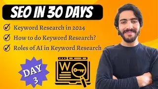 Day 3 of Learning SEO | Keyword Research Basics | Tools | How to do keyword Research with AI