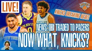 OBI TOPPIN TRADED TO PACERS! Knicks Breaking News! | Whats Next Leon?