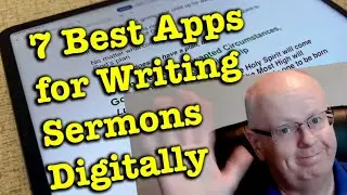 7 Best Apps for Writing Sermons Digitally