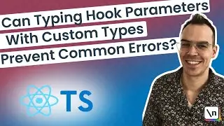 Can Typing Custom Hook Parameters Prevent Errors? Chris, Fullstack Engr at Solve GMBH