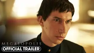 Megalopolis (2024) Official Trailer - Adam Driver, Giancarlo Esposito, Nathalie Emmanuel