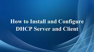 How to Install and Configure DHCP Server and Client (Tamil)