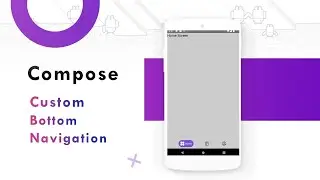 Bottom Navigation Bar in Android Jetpack Compose |  Custom Bottom Navigation Bar