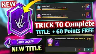 Easyway to Get New [Battle Legend] Title in BGMI | TRICK To Complete New (Blade in HAND) Achievement