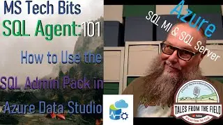 SQL Agent 101: How to Use the SQL Admin Pack in Azure Data Studio! 