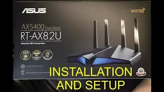 Setup & Basic Configuration for ASUS RT-AX82U AX5400 DUAL Band WiFi 6 High Speed Wireless Router