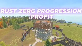 Rust - ZERG PROGRESSION WITH .PROFIT // INSANE ROAMS