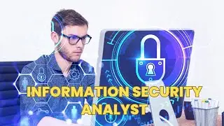 What is the role of a Information Security Analyst ? | Career Guide - Job Description - Skills