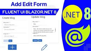 how to implement add and edit operations with Fluent UI Blazor .NET 8