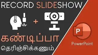 How to Record Slideshow with Narration and Webcam in PowerPoint in Tamil