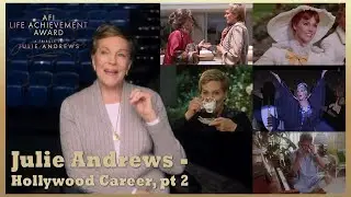 Julie Andrews - Hollywood Career Part 2 (AFI 2022)