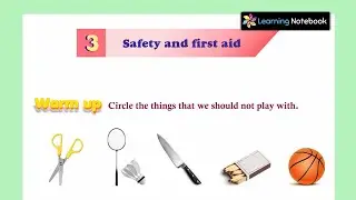Class 3 Safety and first aid