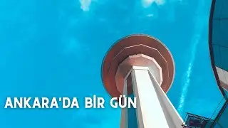 My one day in Ankara #vlog - August /2024