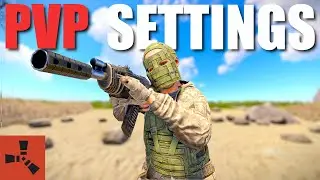 The BEST PVP SETTINGS in Rust – How To DOMINATE PVP in 2023 (Settings, Commands + More)