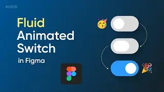 Fluid Animated Switch design in Figma | Toggle switch