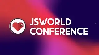 JSWorld Conference Replay 2024