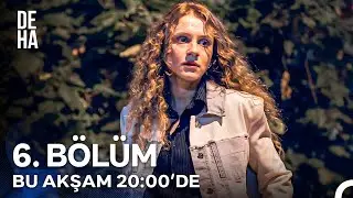 Deha 6. Bölümü ile Bu Akşam 20.00'de Show TV'de!