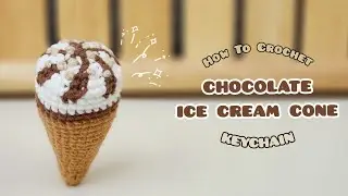 Crochet Chocolate Ice Cream Cone Keychain | Amigurumi Tutorial | SpringDay DIY