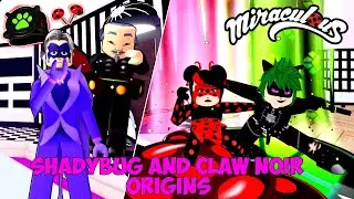 SHADYBUG AND CLAW NOIR ORIGINS STORY NO MIRACULOUS RP - MIRACULOUS ROBLOX!