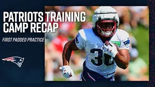 Patriots Training Camp Recap: First Padded Practice of 2023