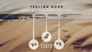 Feeling Good (Deep House Remix) Original Michael Buble