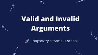 Valid and Invalid Arguments