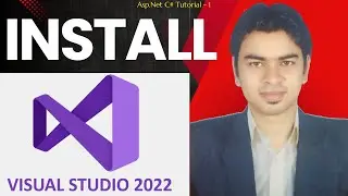 Asp.net C# Tutorial 1 - Installation and Configuration of Visual Studio 2022