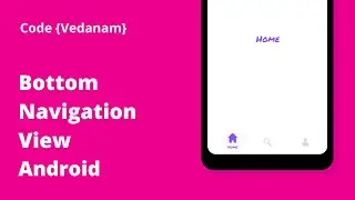 Bottom Navigation View in Android | #android #java #appdev #material