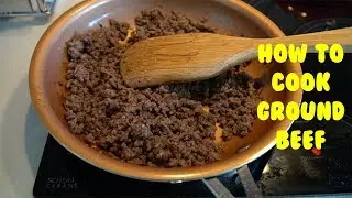 How To Cook Ground Beef