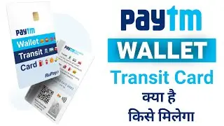 paytm wallet transit card explained.