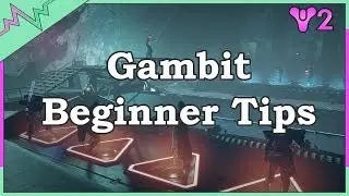 Gambit Beginner Tips! Destiny 2 Forsaken