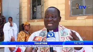 Yuletide: Cleric Harps On Forgiveness At Christmas