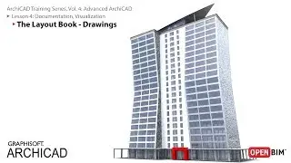 ArchiCAD Training Series Vol. 4: The Layout Book - Drawings