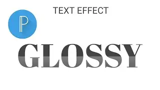 GLOSSY Text Effect On Pixellab (Pixellab Editing)