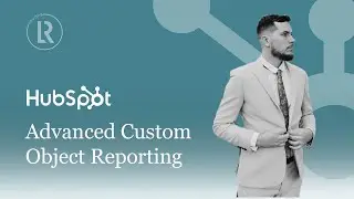 Advanced HubSpot Custom Object Reporting | Demo