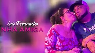 Luis Fernandes | Nha Amiga (Audio Oficial)