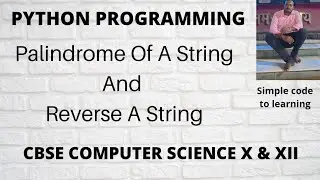 3: Python Program to Check if a String is a Palindrome or Not and reverse of string in python(Hindi)