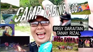 CAMP TABING ILOG DARAITAN TANAY RIZAL | BHG FAMILY 